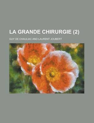 Book cover for La Grande Chirurgie (2 )