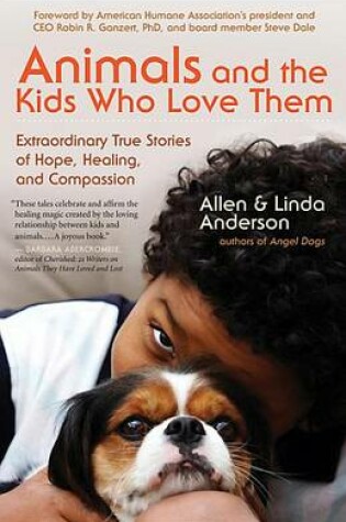 Cover of Animals and the Kids Who Love Them