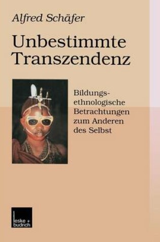 Cover of Unbestimmte Transzendenz