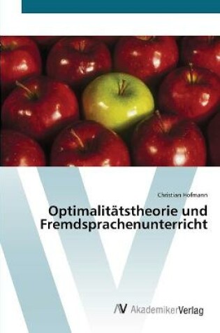 Cover of Optimalitatstheorie und Fremdsprachenunterricht