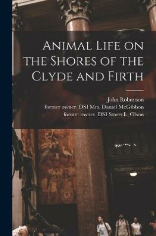 Cover of Animal Life on the Shores of the Clyde and Firth