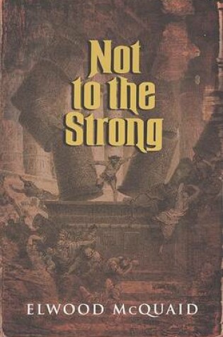 Cover of Not to the Strong