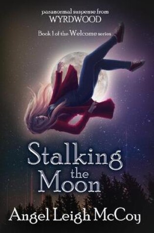 Cover of Stalking the Moon