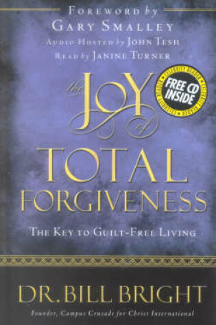 Cover of The Joy of Total Forgiveness