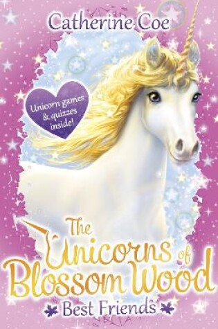 Cover of The Unicorns of Blossom Wood: Best Friends