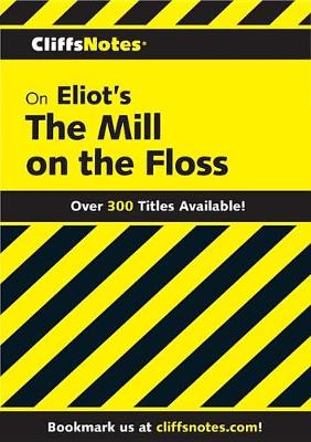 Book cover for Cliffsnotes on Eliot's Mill on the Floss