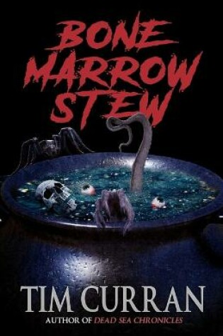 Cover of Bone Marrow Stew