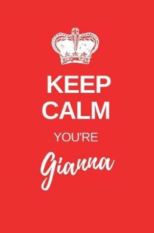 Cover of Keep Calm You're Gianna
