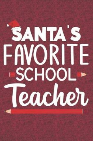 Cover of Santa's Favorite School Teacher