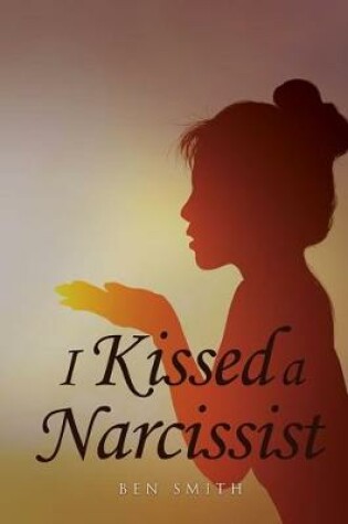 Cover of I Kissed a Narcissist