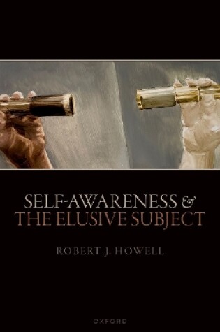 Cover of Self-Awareness and The Elusive Subject