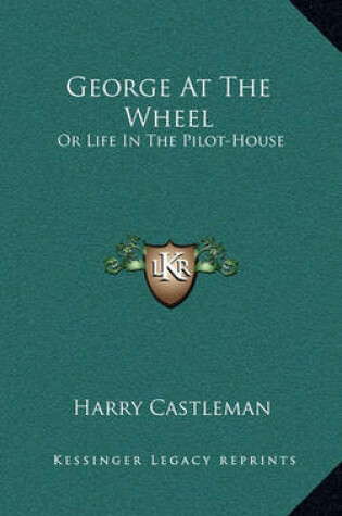 Cover of George at the Wheel