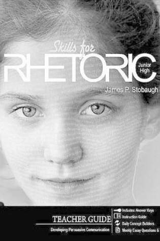 Cover of Skills for Rhetoric (Teacher Guide)
