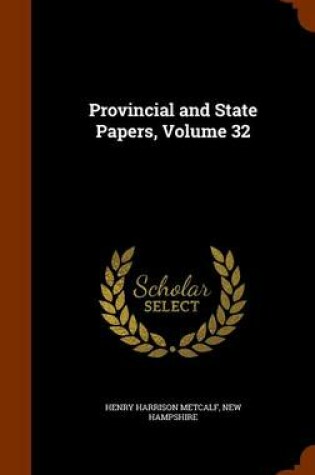 Cover of Provincial and State Papers, Volume 32