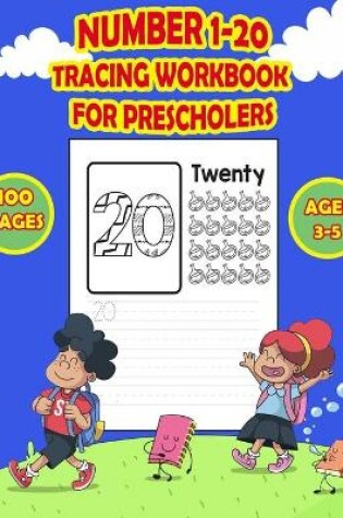 Cover of Number 1-20 Tracing Workbook for Preschoolers
