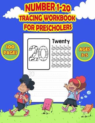 Book cover for Number 1-20 Tracing Workbook for Preschoolers