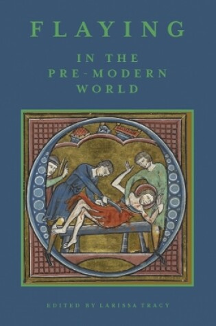 Cover of Flaying in the Pre-Modern World