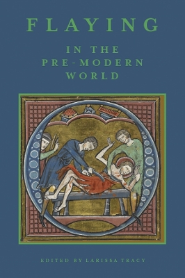 Book cover for Flaying in the Pre-Modern World