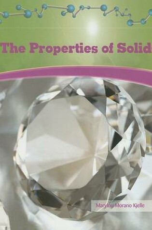 Cover of The Properties of Solids