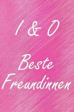 Cover of I & O. Beste Freundinnen