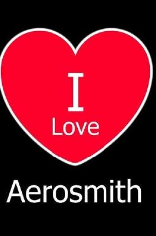 Cover of I Love Aerosmith