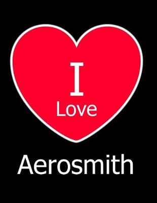 Book cover for I Love Aerosmith