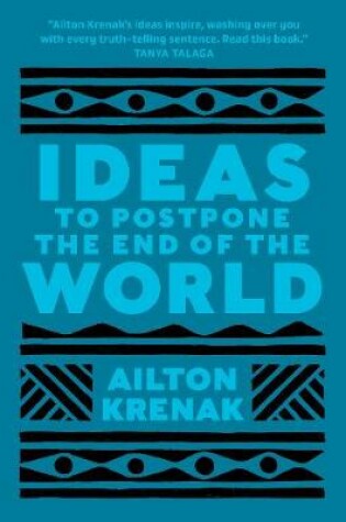 Cover of Ideas to Postpone the End of the World