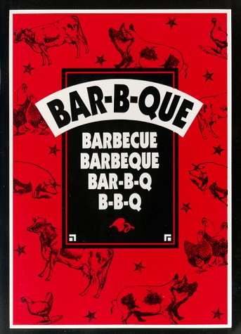 Book cover for Bar-B-Que, Barbecue, Barbecue