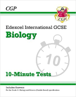 Book cover for Edexcel International GCSE Biology: 10-Minute Tests (with answers)