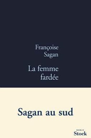 Cover of La Femme Fardee