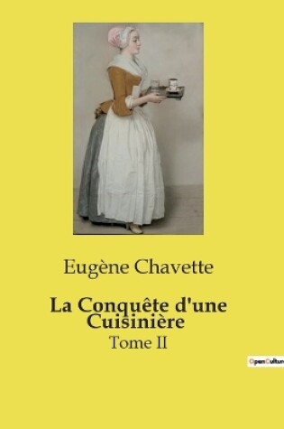 Cover of La Conquête d'une Cuisinière