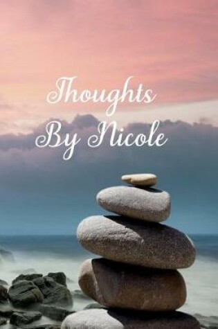 Cover of Thoughts by Nicole