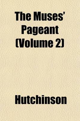 Book cover for The Muses' Pageant (Volume 2)