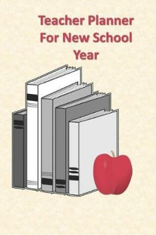 Cover of Teacher Planner for New School Year