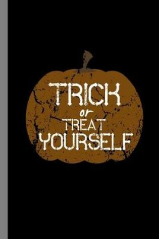 Cover of Trick Or Treat Yourself