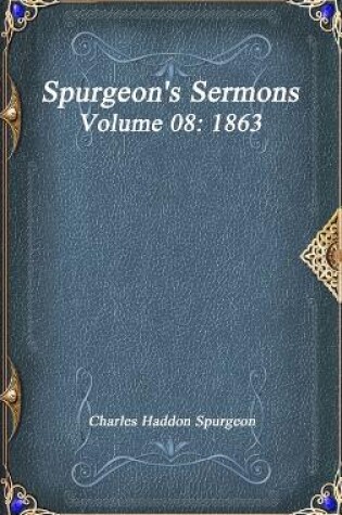 Cover of Spurgeon's Sermons Volume 08