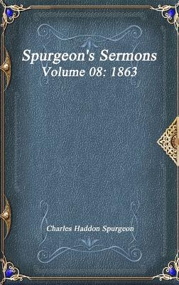 Book cover for Spurgeon's Sermons Volume 08