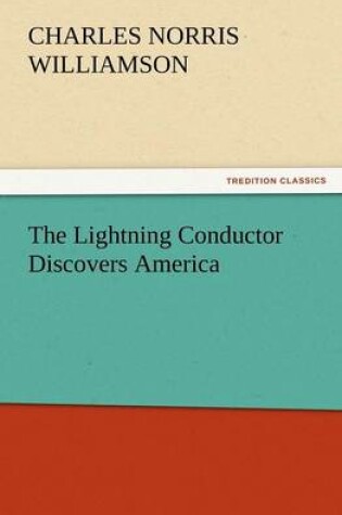 Cover of The Lightning Conductor Discovers America