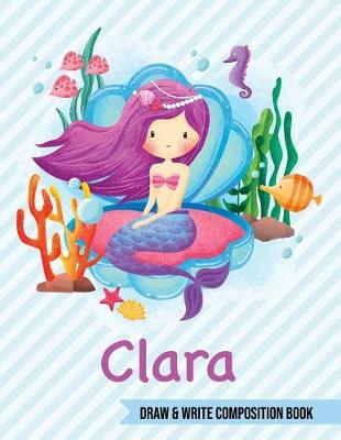 Book cover for Clara Draw and Write Composition Book