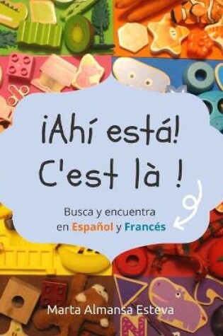 Cover of ¡Ahi esta! C'est la !