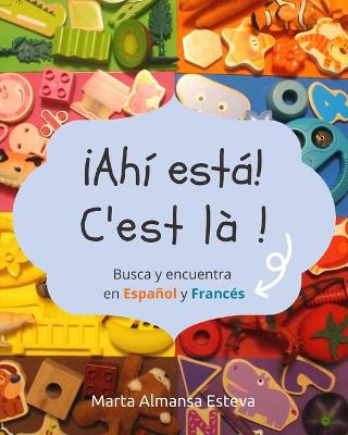 Book cover for ¡Ahi esta! C'est la !