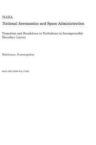 Cover of Transition and Breakdown to Turbulence in Incompressible Boundary Layers