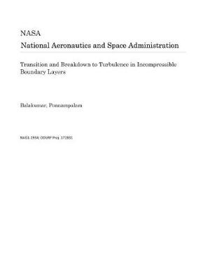 Book cover for Transition and Breakdown to Turbulence in Incompressible Boundary Layers