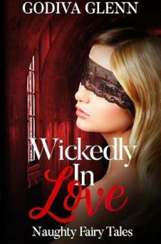 Cover of Wickedly in Love