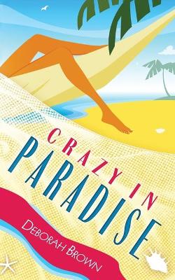 Cover of Crazy in Paradise