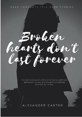 Book cover for Broken Hearts Don't Last Forever