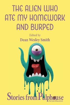 Book cover for The Alien Who Ate My Homework and Burped