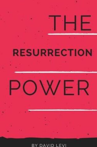 Cover of The Resurrection Power