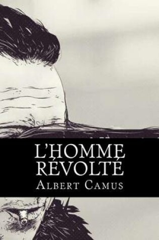Cover of L'Homme Revolte (French Edition)