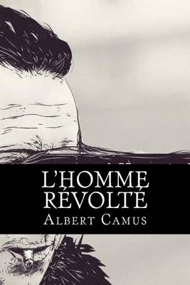 Book cover for L'Homme Revolte (French Edition)